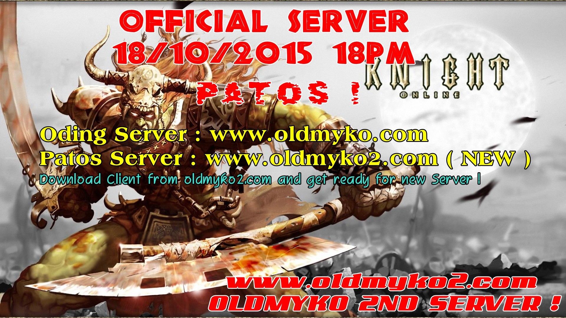  Oldmyko,International Server. Patos Server Opening at 18-10-2015 18 PM !!Get Ready !!