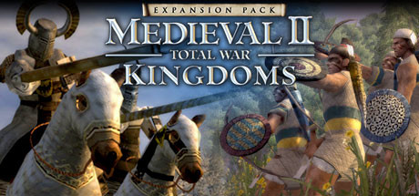 Medieval II: Total War Kingdoms (2007) [ANA KONU]