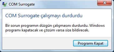  COM Surragate çalışmayı durdurdu