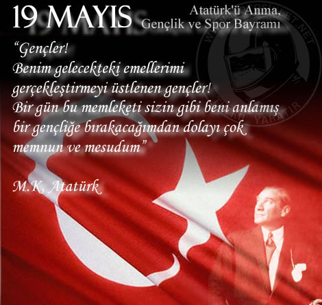  19 Mayıs Atatürk'ü Anma, Gençlik ve Spor Bayramı Kutlu Olsun