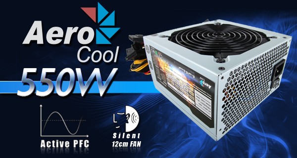  - Aerocool 550w PSU -