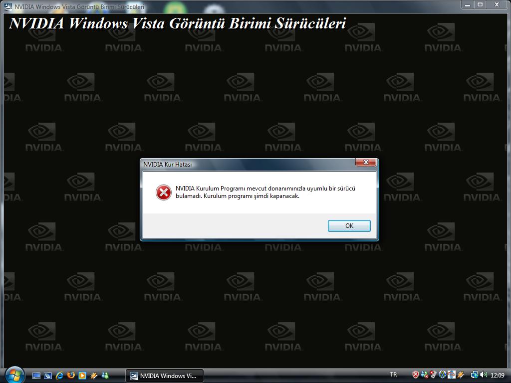  Vista'da nVidia ekran kartı sürücüsü kurarken hata !!!