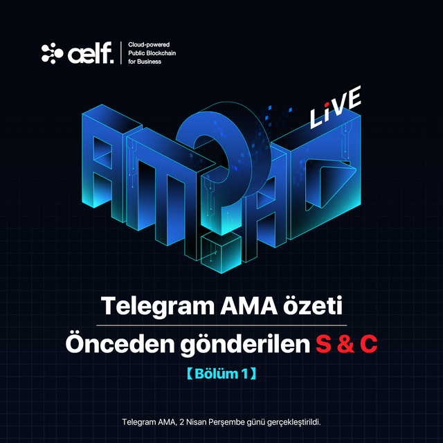 AELF ($ELF) Blockchain (RESMİ ANA KONU)