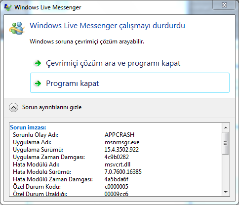  Windows 7 Ultimate'de Window Live Messenger kilitlenme sorunu?