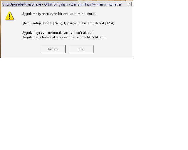  Windows Vista Upgrade Advisor açılırken JIT HATA AYIKLAMA hatası