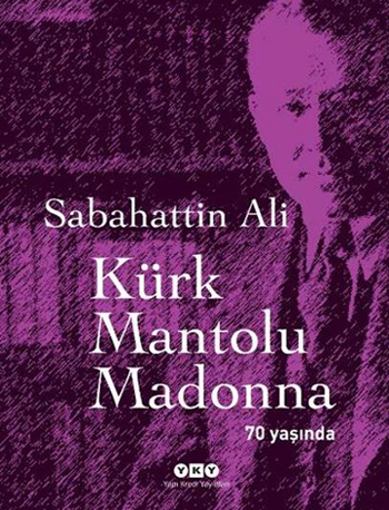 Kürk Mantolu Madonna'm