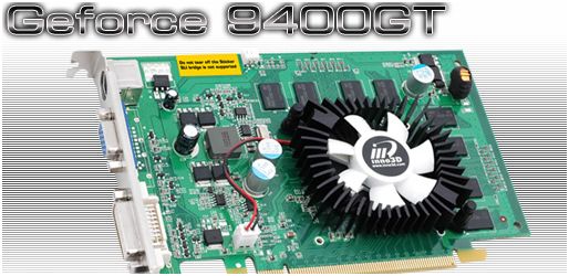  <<Inno3D'nin 9400GT Modeli Hazır>>