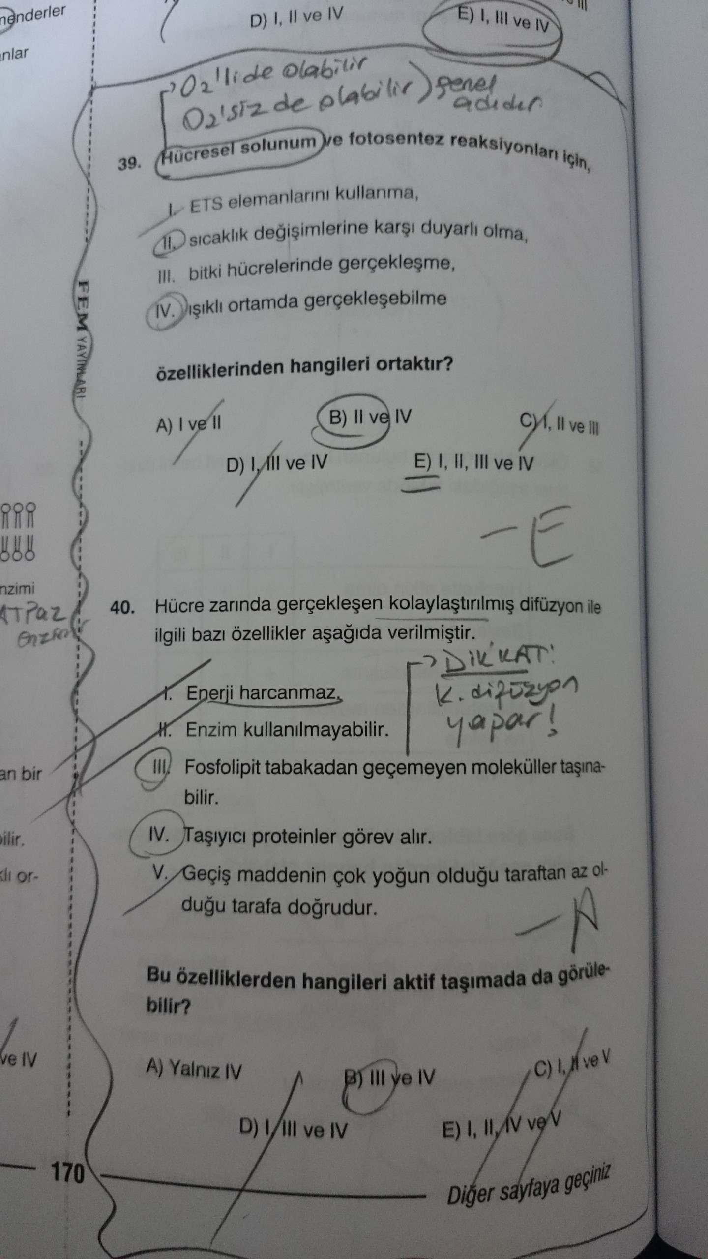  OZMOZ, KOLAYLAŞTIRILMIŞ DİFÜZYON, AKTİF TAŞIMA KRİTİK SORULAR