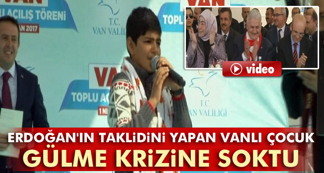 Erdoğan'ın taklidini yapan Vanlı çocuk gülme krizine soktu