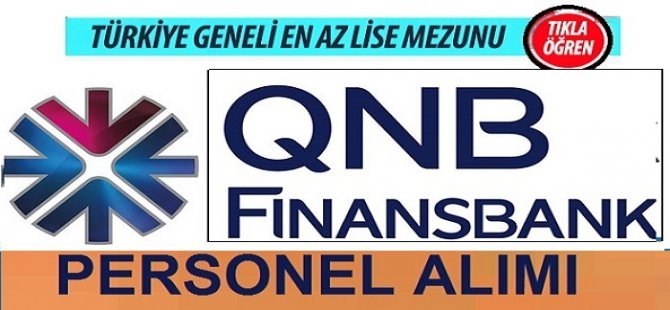 Qnb Finansbank Personel Alimi Is Ilanlari 2020