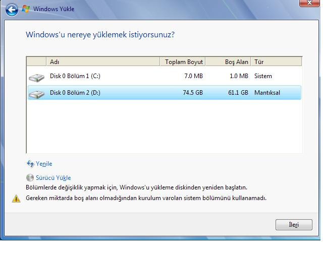  Windows 7 kurulum hatası (boş yer yok)