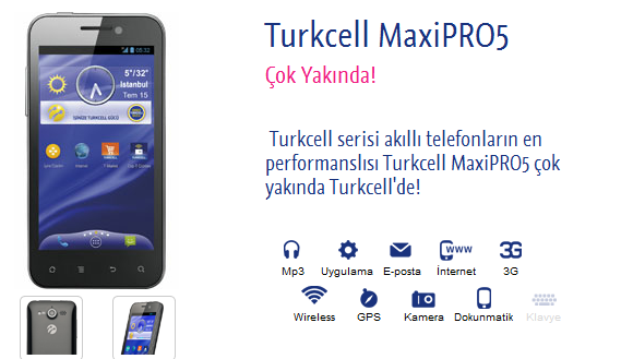 Turkcell MaxiPro5 modelini 30 Temmuz'da satışa sunuyor