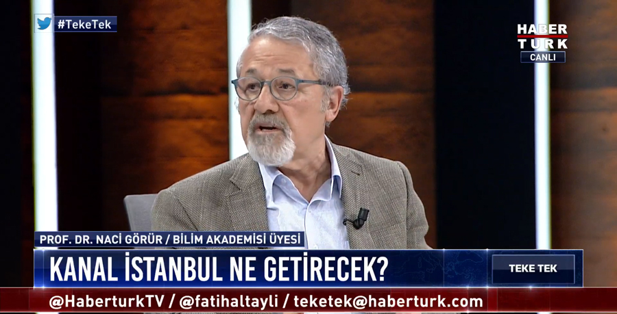 Prof. Dr. Naci Görür "Bana sorsalar Kanal İstanbulu yapmasınlar diye hükümete yalvarırım"