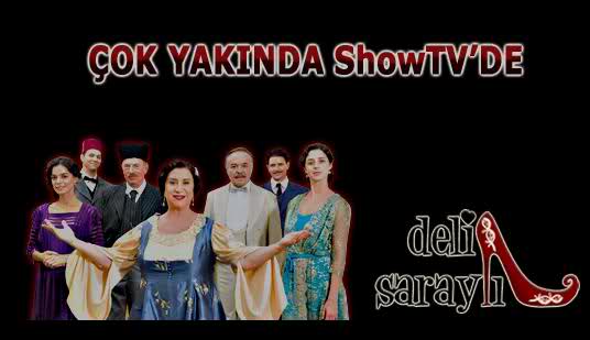  DELİ SARAYLI [Show Tv - Muhteşem Oyuncu Kadrosu]