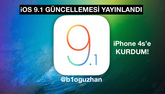  iOS 9.1 Yayınlandı - iPhone 4s'e Kurdum