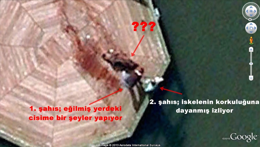  GOOGLE EARTH, İSKELEDEKİ KAN İZLERİ???? (SS)