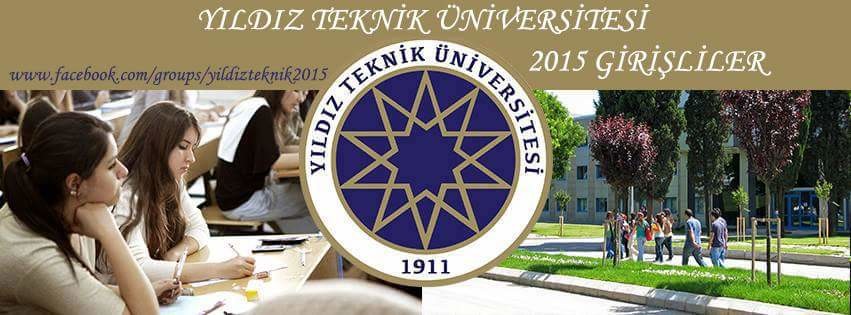  Yıldız Teknik Üniversitesi 2015 Girişliler [ANA KONU]