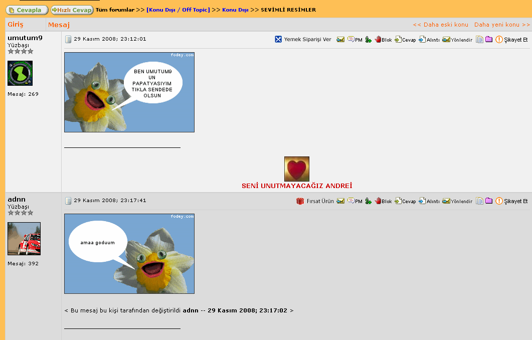 Forum'da gördüğünüz unutulmaz mesajlar.