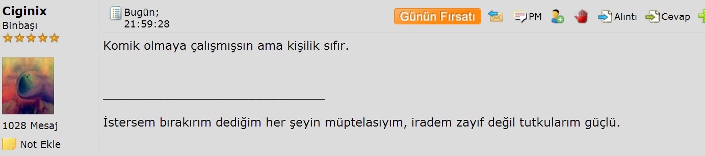  İkidir kişikiksiz olduğum söyleniyor