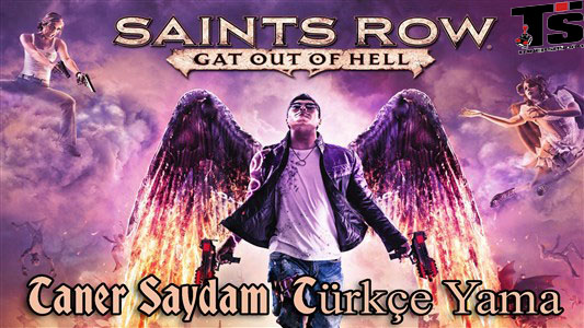 Saints Row Gat Out Of Hell %100 Türkçe Yaması Yayınlandı [Taner Saydam]