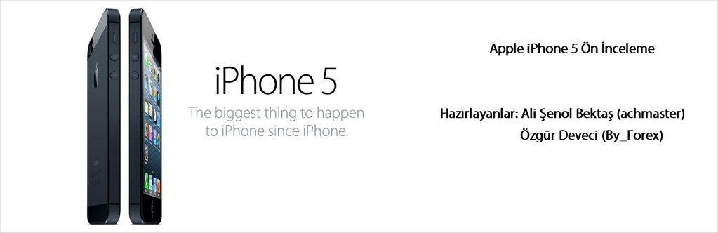Apple iPhone 5 Ön İncelemesi (DONANIM HABER'E ÖZEL)