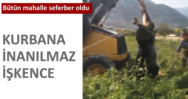  Kurbana inanılmaz işkence!