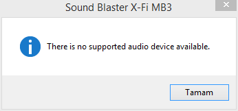 sound blaster x fi mb3 there is no supported audio deivced