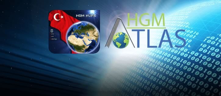 Yerli ve Milli Harita Uygulamaları "HGM Atlas" ve "HGM Küre" Vatandaşın Hizmetinde