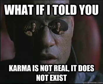  Karma?