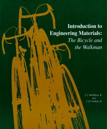  Introduction to Engineering Materials: The Bicycle & the Walkman