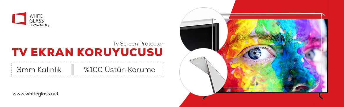 Tv Ekran Koruyucu Cam / Tv Koruma Paneli / White Glass® / 89 TL den başlayan fiyatlar