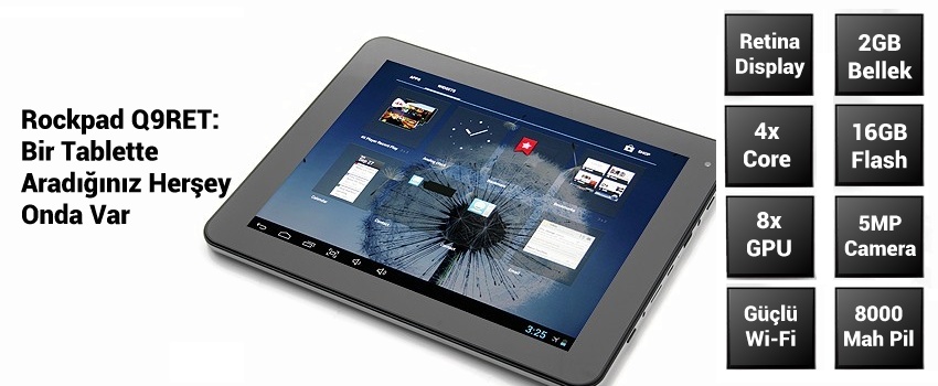  Rockpad Q9RET Quad-Core Retina Tablet 1.82TL Kur Fırsatıyla 220$'a Eksen'de!