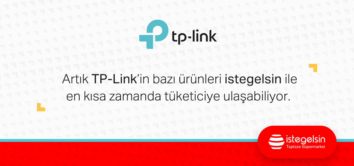 TP-Link Ürününü ‘istegelsin’