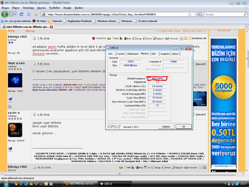  ddr2 800mhz ram im 400mhz görünüyo..
