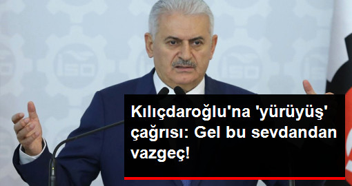 Başbakan'dan Kılıçdaroğlu'na: FETÖ'cülerin ayakta alkışladığı yürüyüş milli bir yürüyüş değildir,Bu sevdadan vazgeç