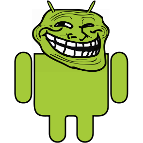  Androidi Trollüyoruz