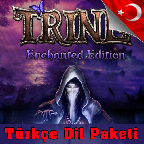 Trine Enchanted Edition - %100 Türkçe Yama [PC/Nintendo Switch]