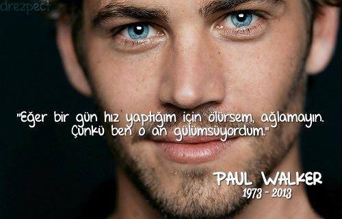  Bence Paul Walker Ölmedi