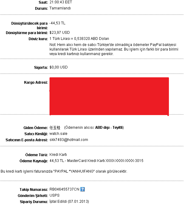  Ebay'dan alışveriş yapmıştım şu an durum.