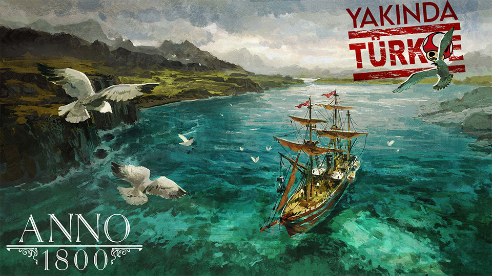Anno 1800 Türkçe Yama Çalışması