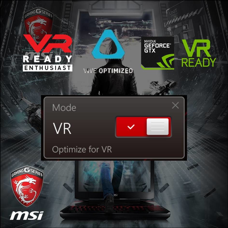  MSI Oyuncu Dizüsütü Modellerinde VR Keyfi