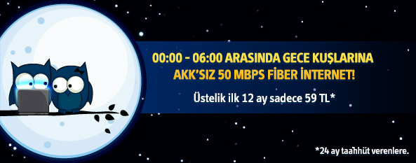  Gece Kuşu Kampanyası