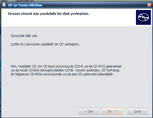  Cd yazarken sürücüde disk yok hatası