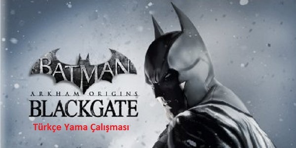  Batman Arkham Orgins Blackgate Türkçe Yaması Yayınlandı