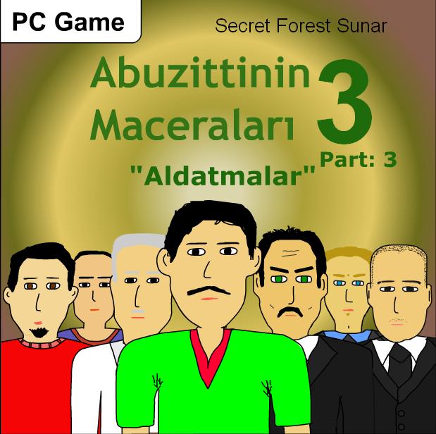  Abuzittin 3 Part 3 Çıktı