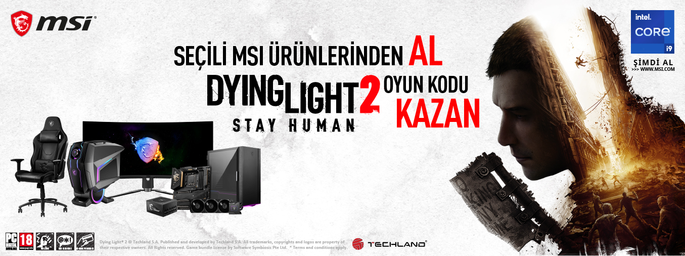 Seçili MSI Ürünlerinden Alın, Dying Light 2 PC Standart Edition Oyun Kodu Kazanın