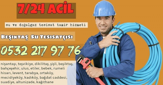 Acil Beşiktaş Su Tesisatçısı