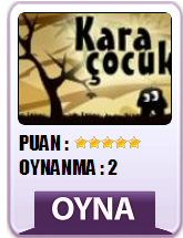  Kara Çocuk Oyunu