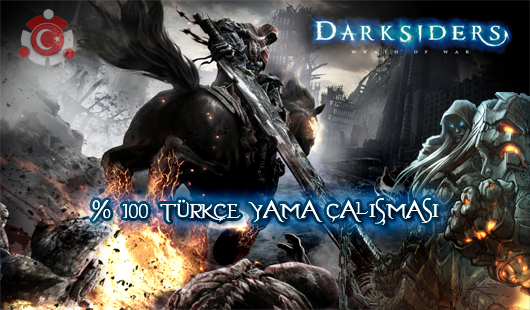  Darksiders %100 Türkçe Yama(Oyunceviri.com Yapımı)