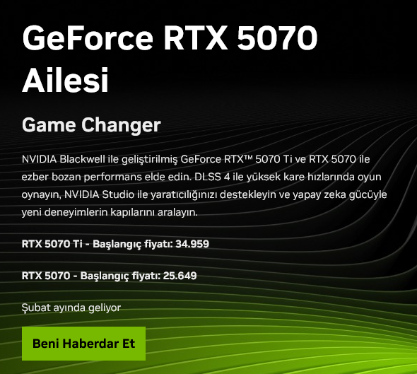 NVIDIA GeForce RTX 50 Serisi [ANA KONU] | [DLSS4-MFG-AI-TSMC4N-PCIE5-GDDR7]